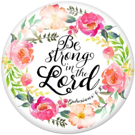 Be Strong In The Lord
