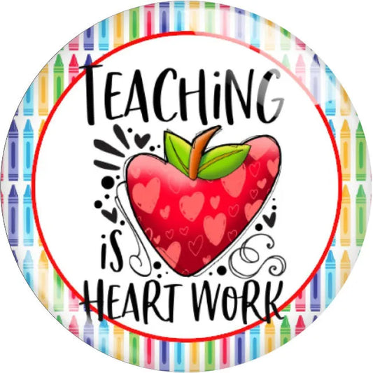 Teaching Is Heart Work