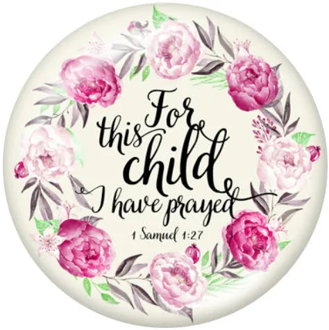 For This Child, I Have Prayed