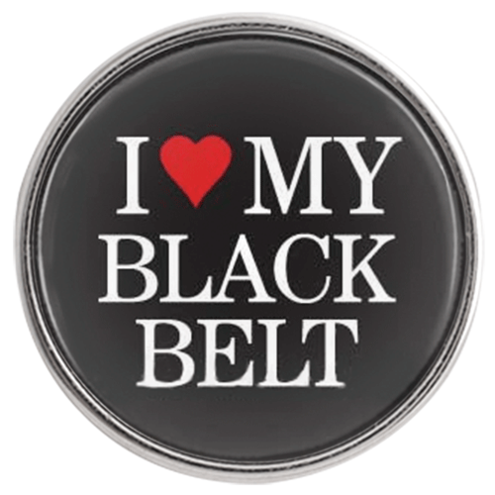 I Love My Black Belt