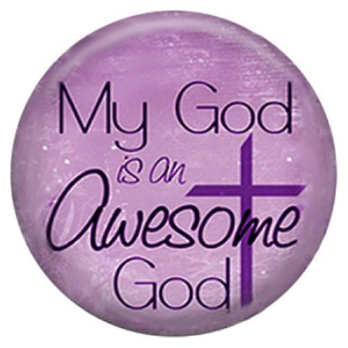 My God Is An Awesome God - Purple